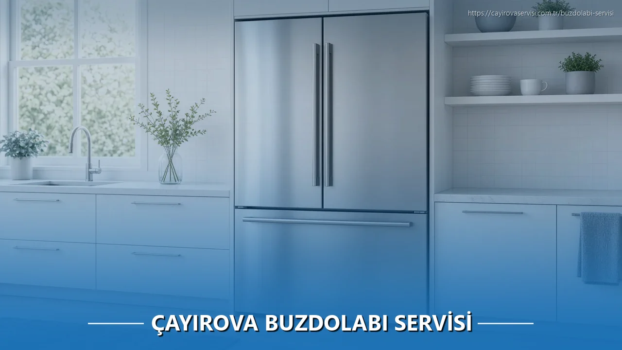 Çayırova Buzdolabı Servisi